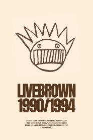 LIVEBROWN 1990/1994