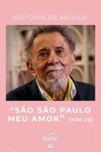 História de Música: “São São Paulo Meu Amor”