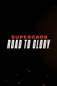 Supercars – Road to Glory