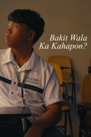 Bakit Wala Ka Kahapon?