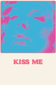 Kiss Me