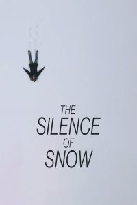 The Silence of Snow