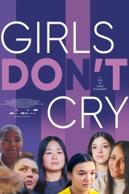 Girls Don’t Cry