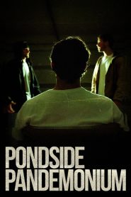 Pondside Pandemonium