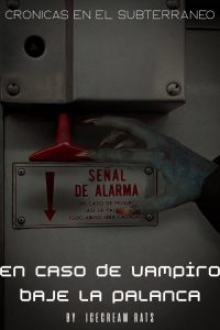 En caso de Vampiro baje la palanca