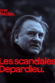 21h Médias : Les scandales Depardieu