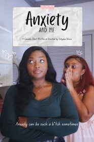 Anxiety & Me