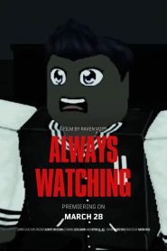 Always watching