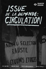 Issue de la demande : Circulation