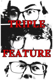 Triple Feature