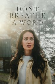 Don’t Breathe a Word