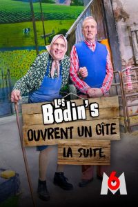 Les Bodin’s ouvrent un gîte : La suite
