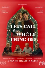 Let’s Call the Whole Thing Off