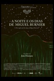 The Night and the Days of Miguel Burnier