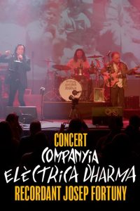 Concert Companyia Elèctrica Dharma: recordant Josep Fortuny