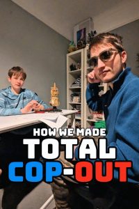 How We Made Total Cop-Out