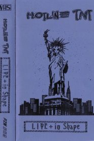 Hotline TNT – Live + in Shape