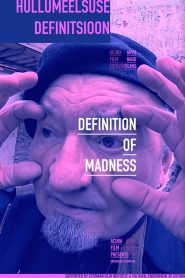 Definition of Madness