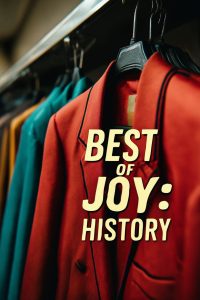 Best Of Joy: Chapter 2 – History
