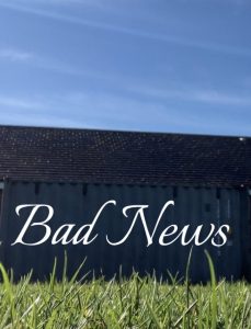 “Bad News”