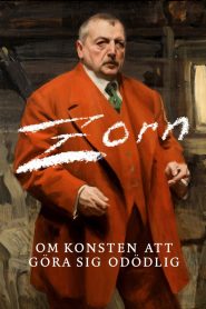 Zorn – om konsten att göra sig odödlig
