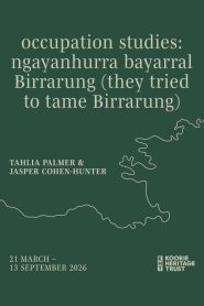 occupation studies: ngayanhurra bayarral Birrarung