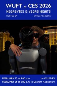 WUFT at CES 2026: Megabytes and Vegas Nights