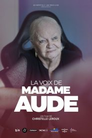 La voix de Madame Aude