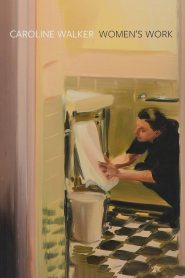 Caroline Walker – Women’s Work