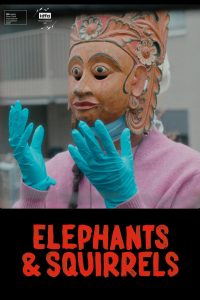 Elephants & Squirrels