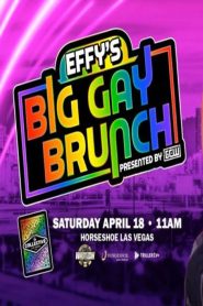 Effy’s Big Gay Brunch Vegas 2026