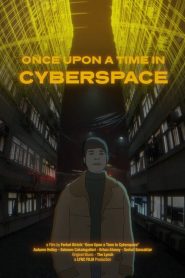 Once Upon a Time in Cyberspace